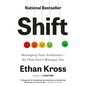 Shift: Managing Your Emotions--So They Don't Manage You