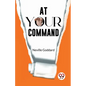 At Your Command