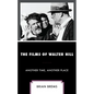 The Films of Walter Hill: Another Time, Another Place
