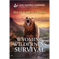 Wyoming Wilderness Survival