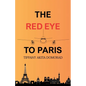 The RedEye to Paris
