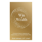 Win at Wealth: A Practical Guide for Designing and Implementing your Financial Freedom Plan