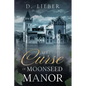 The Curse of Moonseed Manor