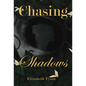 Chasing Shadows