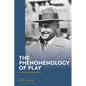 The Phenomenology of Play: Encountering Eugen Fink