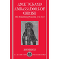 Ascetics and Ambassadors of Christ: The Monasteries of Palestine 314-631