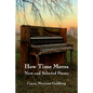 How Time Moves: New and Selected Poems