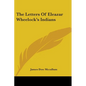 The Letters of Eleazar Wheelock's Indians