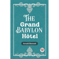 The Grand Babylon Hotel
