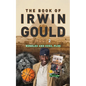 The Book of Irwin Gould (IDG) 2: Bubbles and Sudz, plus