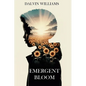 Emergent Bloom