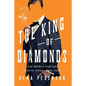 The King of Diamonds: The Search for the Elusive Texas Jewel Thief