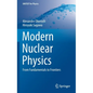 Modern Nuclear Physics: From Fundamentals to Frontiers