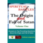 Spiritual Battles: The Origin and Fall of Satan