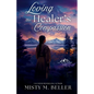 Loving the Healer's Compassion