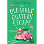 The Old Girls' Chateau Escape