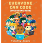 Everyone Can Code: Including Kids