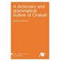 A dictionary and grammatical outline of Chakali