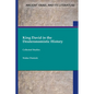 King David in the Deuteronomistic History: Collected Studies