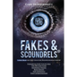 Fakes And Scoundrels