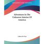 Adventures In The Unknown Interior Of America