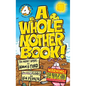A Whole Nother Book