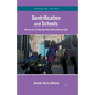 Gentrification and Schools: The Process of Integration When Whites Reverse Flight