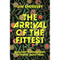 The Arrival of the Fittest: Biology's Imaginary Futures, 1900-1935
