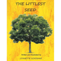 The Littlest Seed