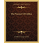 The Prisoner Of Chillon