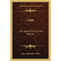 Lilith: The Legend Of The First Woman
