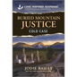 Buried Mountain Justice