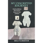 My Unscripted Journey: A Health and Wellness Quest to Find My Answers for Peace and Balance