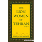 The Lion Women of Tehran