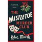 The Mistletoe Murder Club
