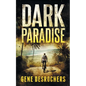 Dark Paradise: A Caribbean Noir Murder Mystery