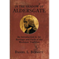 In the Shadow of Aldersgate: An Introduction to the Heritage and Faith of the Wesleyan Tradition