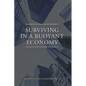 Surviving in a Buoyant Economy