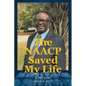 The NAACP Saved My Life: A True Story