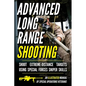 Advanced Long Range Shooting: An Illustrated Manual