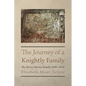 The Journey of a Knightly Family: The Hercy/Hersey Family 1000-1650
