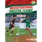 Mexico National Soccer Teams: Ultimate Fan Guide