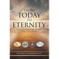 From Today to Eternity: A Study of Biblical Prophecy and End Times Volume 2