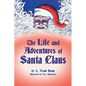 The Life and Adventures of Santa Claus