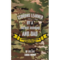 Lessons Learned By A Patriot Husband and Dad