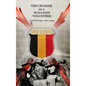 The Crusade of a Walloon Volunteer: August 8, 1941 - May 5, 1945