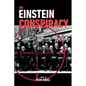 The Einstein Conspiracy