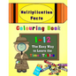 Multiplication Facts Colouring Book 1-12: The Easy Way to Learn the Times Tables