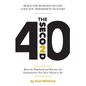 The Second 40: Burn the Rulebook and Become the Entrepreneur You Were Meant To Be