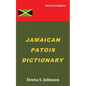 Jamaican Patois Dictionary